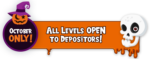 October Only! All Levels OPEN to Depositors!