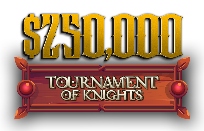 $250,000 Tournament of Knights